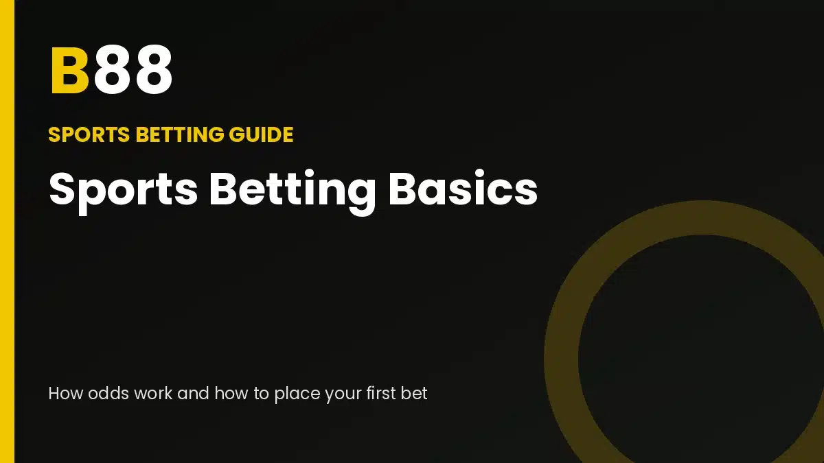 Sports Betting for Beginners: How Odds Work on B88